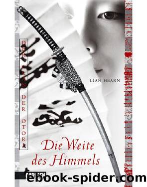 Der Clan der Otori â Die Weite des Himmels by Lian Hearn