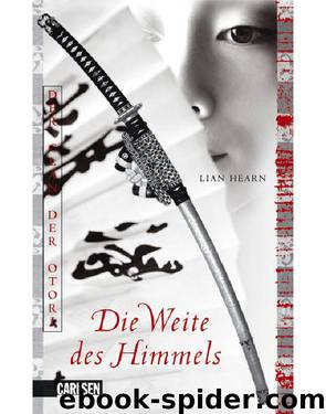 Der Clan der Otori – Die Weite des Himmels by Lian Hearn