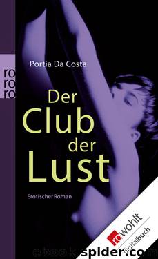 Der Club der Lust by Portia Da Costa