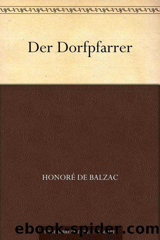 Der Dorfpfarrer (German Edition) by Balzac Honoré de