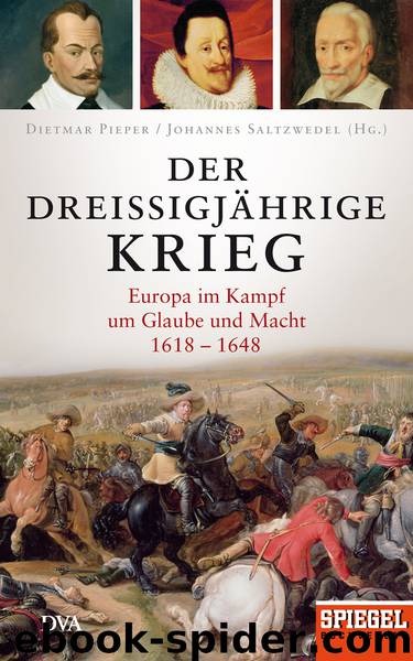 Der Dreissigjaehrige Krieg by Dietmar Pieper Johannes Saltzwedel