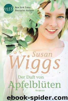 Der Duft von Apfelblueten by Wiggs Susan