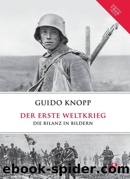 Der Erste Weltkrieg: Die Bilanz in Bildern (German Edition) by Guido Knopp