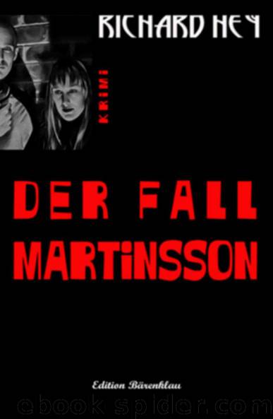 Der Fall Martinsson (German Edition) by Richard Hey