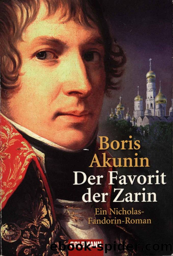 Der Favorit der Zarin: Ein Nicholas-Fandorin-Roman by Boris Akunin