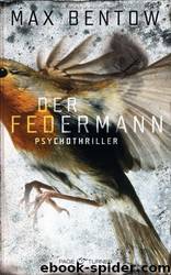 Der Federmann by Max Bentow