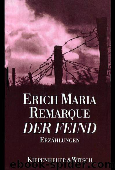 Der Feind by Erich Maria Remarque