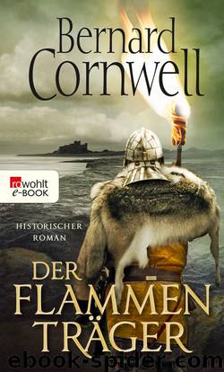 Der Flammenträger by Bernard Cornwell