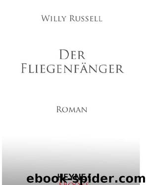 Der Fliegenfänger by Russell Willy