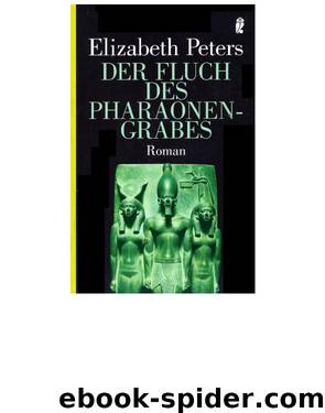 Der Fluch Des Pharaonengrabes by Elizabeth Peters