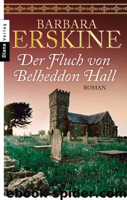 Der Fluch Von Belheddon Hall: Roman by Barbara Erskine;Ursula Wulfekamp