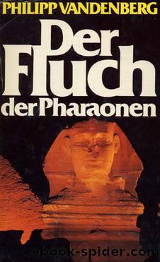 Der Fluch der Pharaonen by Philipp Vandenberg