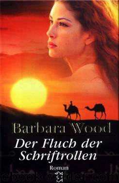 Der Fluch der Schriftrollen by Wood Barbara