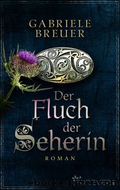 Der Fluch der Seherin by Gabriele Breuer