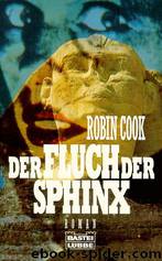 Der Fluch der Sphinx by Cook Robin