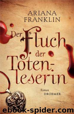 Der Fluch der Totenleserin by Ariana Franklin