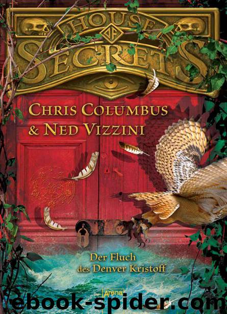 Der Fluch des Denver Kristoff by Ned Vizzini & Chris Columbus