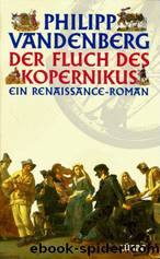 Der Fluch des Kopernikus by Philipp Vandenberg