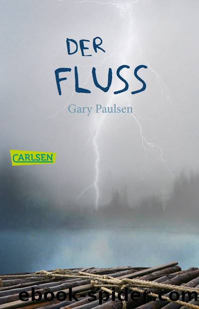 Der Fluss by Gary Paulsen