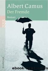 Der Fremde by Albert Camus