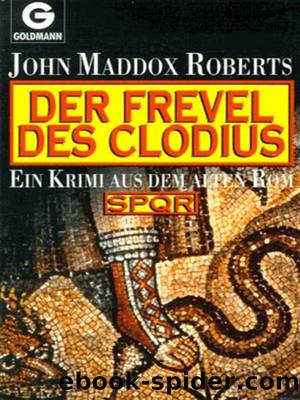 Der Frevel des Clodius by John Maddox Roberts