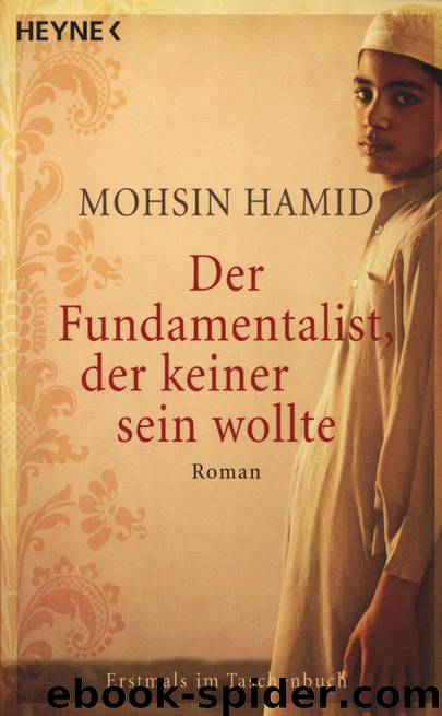 Der Fundamentalist, der keiner sein wollte by Mohsin Hamed