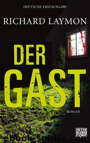 Der Gast: Roman by Richard Laymon