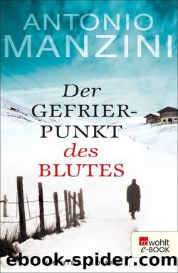 Der Gefrierpunkt des Blutes (German Edition) by Antonio Manzini