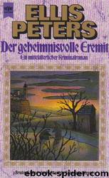 Der Geheimnisvolle Eremit by Ellis Peters