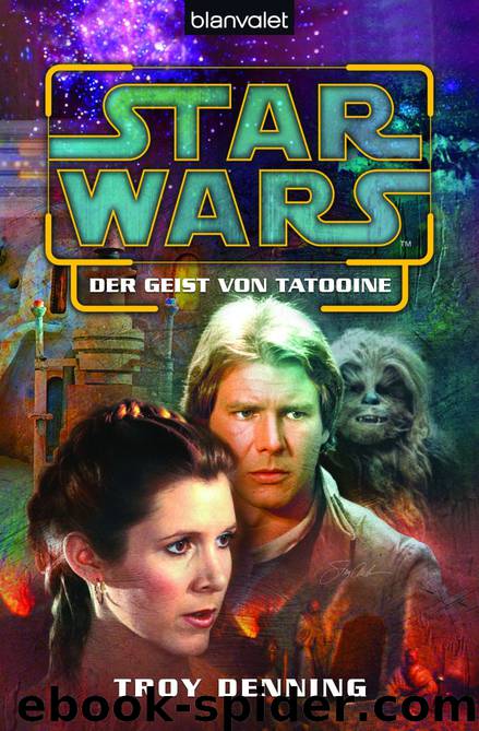 Der Geist von Tatooine by Troy Denning