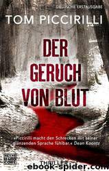 Der Geruch von Blut by Tom Piccirilli