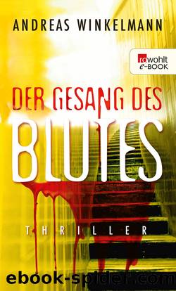 Der Gesang des Blutes by Winkelmann Andreas