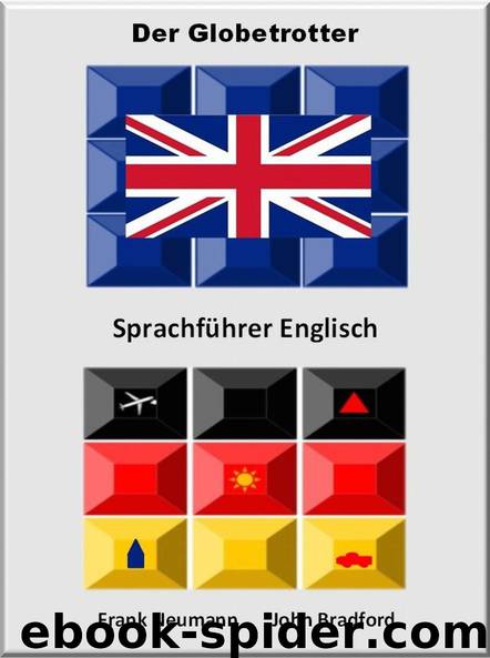 Der Globetrotter – Sprachführer Englisch (German Edition) by Neumann Frank & Bradford John