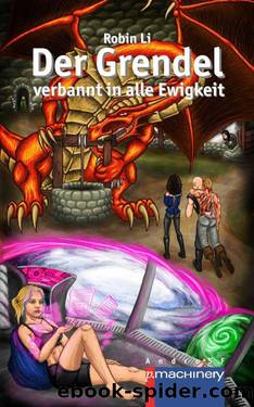 Der Grendel, verbannt in alle Ewigkeit (German Edition) by Li Robin