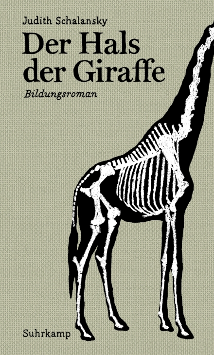 Der Hals der Giraffe by Schalansky Judith