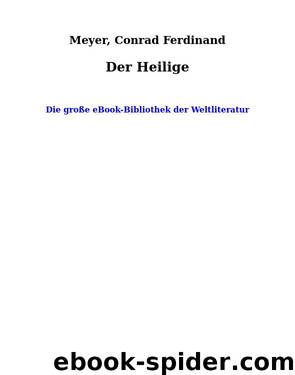 Der Heilige by Meyer Conrad Ferdinand