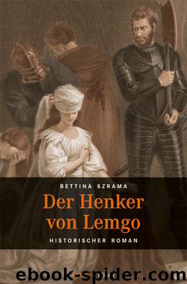 Der Henker von Lemgo by Bettina Szrama