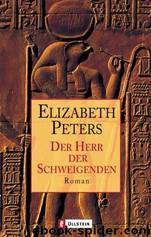 Der Herr Der Schweigenden by Elizabeth Peters