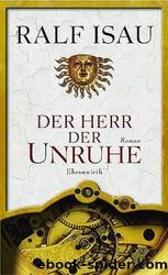 Der Herr Der Unruhe. by Isau Ralf