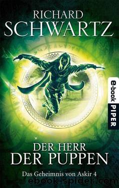 Der Herr der Puppen: Das Geheimnis von Askir 4 (German Edition) by Schwartz Richard