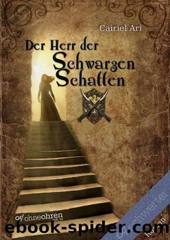 Der Herr der Schwarzen Schatten (German Edition) by Ari Cairiel