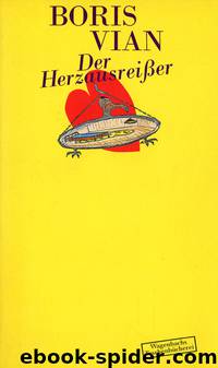 Der Herzausreißer by Boris Vian