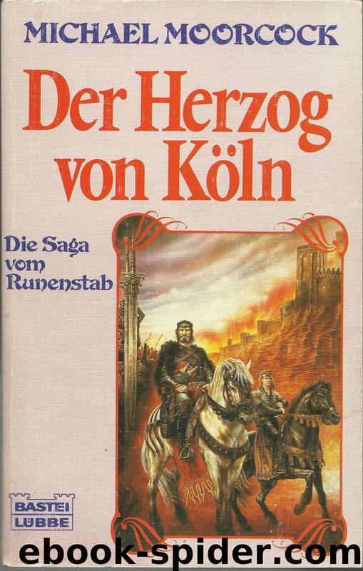 Der Herzog Von Köln by Michael Moorcock