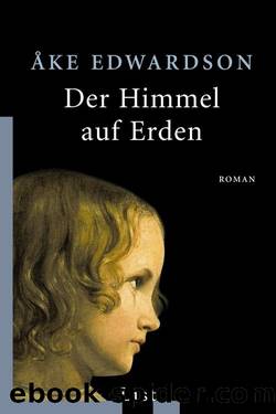 Der Himmel auf Erden by Ake Edwardson