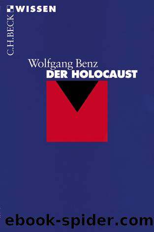 Der Holocaust by Benz Wolfgang