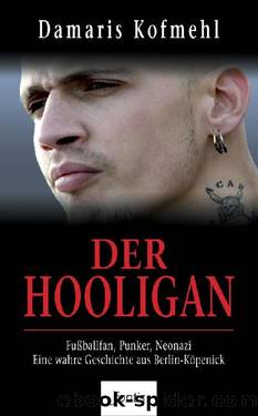 Der Hooligan by Damaris Kofmehl