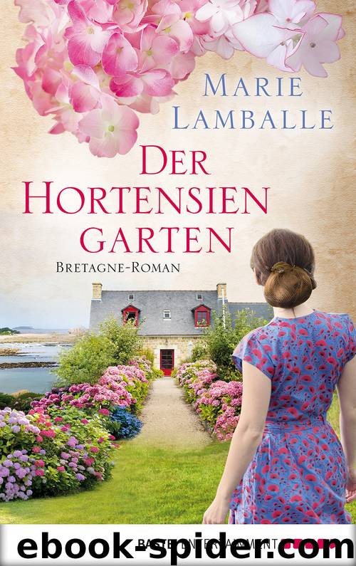 Der Hortensiengarten by Marie Lamballe