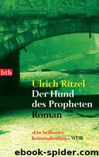 Der Hund des Propheten: Roman (German Edition) by Ritzel Ulrich