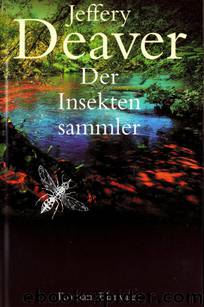 Der Insektensammler by Deaver Jeffery