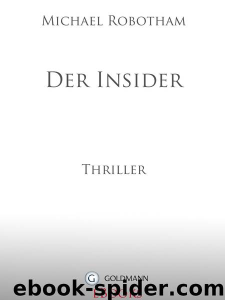 Der Insider - Robotham, M: Insider by Michael Robotham